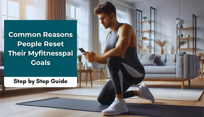 Common Reasons People Reset Their Myfitnesspal Goals Common Reasons People Reset Their Myfitnesspal Goals