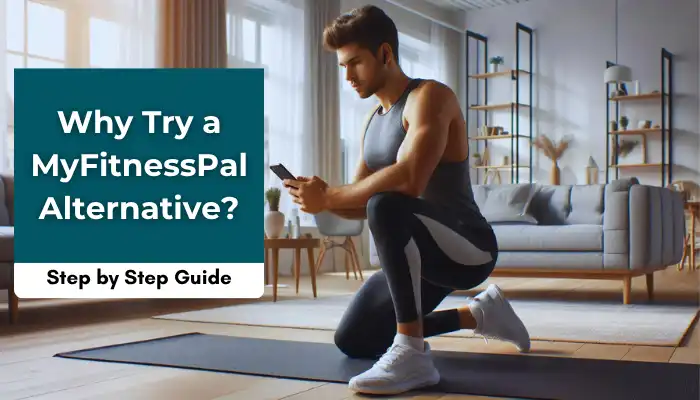 Why Try a MyFitnessPal Alternative? Why Try a MyFitnessPal Alternative?