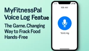 MyFitnessPal Voice Log Feature